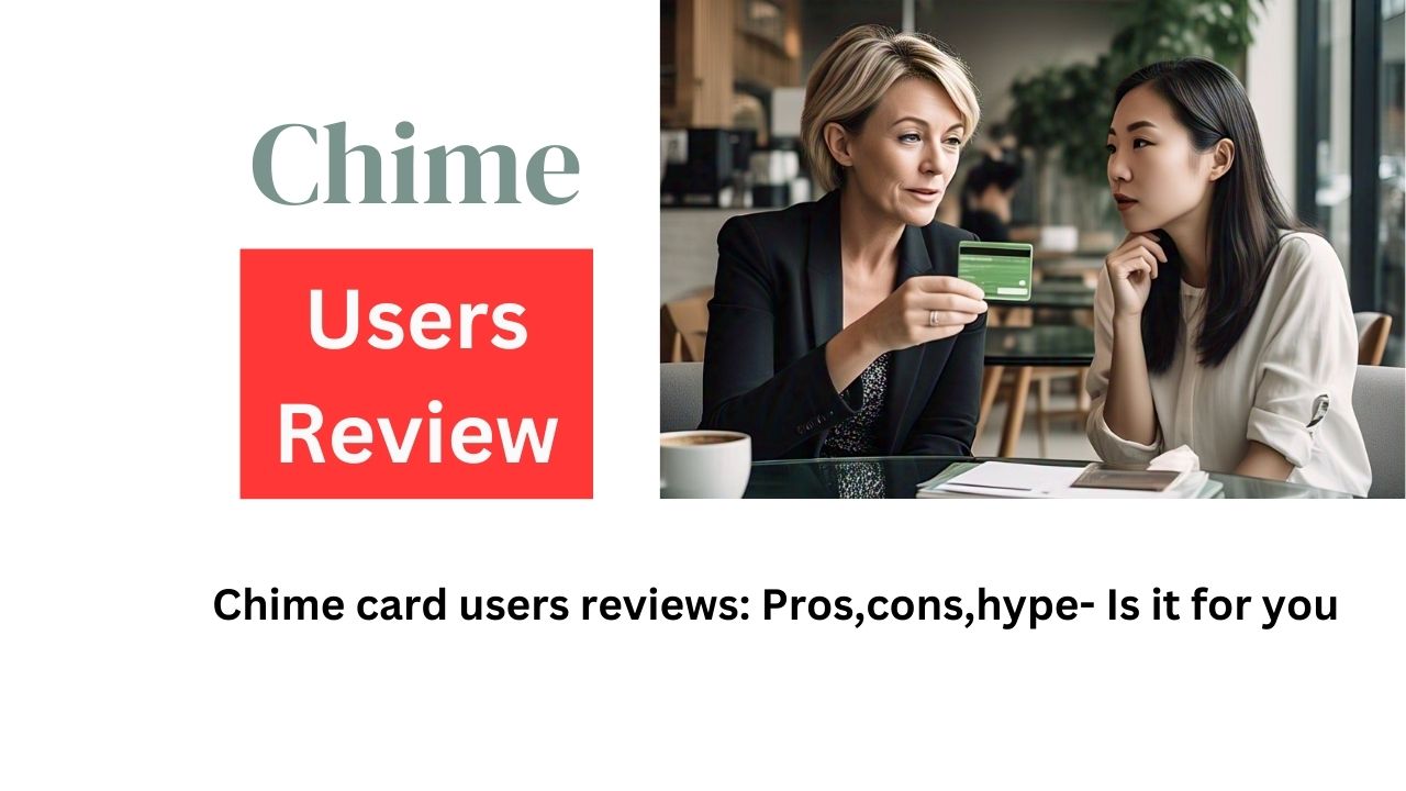 chime visa user review pros cons see it